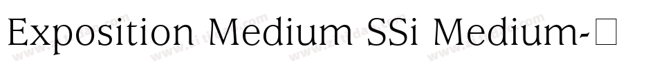 Exposition Medium SSi Medium字体转换